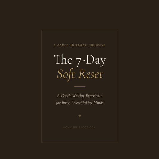 The 7-Day Soft Reset
